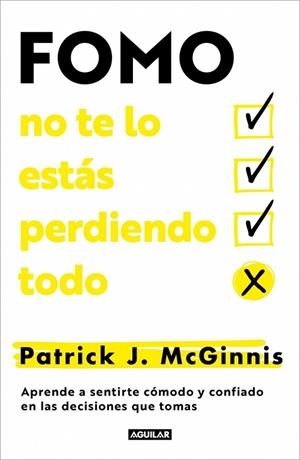 FOMO: no te lo estás perdiendo todo | 9788403525337 | J. McGinnis, Patrick | Librería Castillón - Comprar libros online Aragón, Barbastro