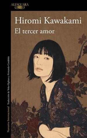El tercer amor | 9788410299108 | Kawakami, Hiromi | Librería Castillón - Comprar libros online Aragón, Barbastro