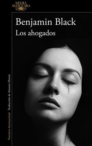 Los ahogados (Quirke & Strafford 2) | 9788420477022 | Black, Benjamin | Librería Castillón - Comprar libros online Aragón, Barbastro