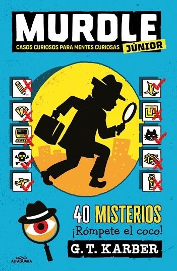 Murdle Junior. Casos curiosos para mentes curiosas (Murdle Junior 1) | 9788410190993 | Karber, G.T. | Librería Castillón - Comprar libros online Aragón, Barbastro