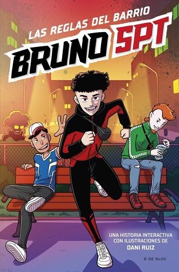 BRUNOSPT - Las reglas del barrio | 9788410269552 | SPT, Bruno | Librería Castillón - Comprar libros online Aragón, Barbastro