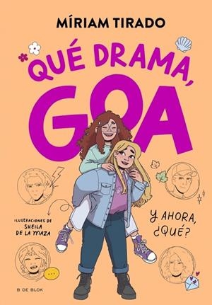 Me llamo Goa 6 - Qué drama, Goa | 9788410269415 | Tirado, Míriam | Librería Castillón - Comprar libros online Aragón, Barbastro