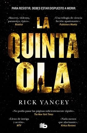 La quinta ola 1 - La quinta ola | 9788410381674 | Yancey, Rick | Librería Castillón - Comprar libros online Aragón, Barbastro