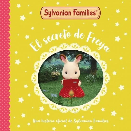 Sylvanian Families. Un cuento - El secreto de Freya | 9788448870140 | Sylvanian Families | Librería Castillón - Comprar libros online Aragón, Barbastro