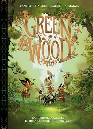 Greenwood. La hechicera Urania - El gran concurso de pasteles | 9788448870423 | Canepa, Barbara | Librería Castillón - Comprar libros online Aragón, Barbastro