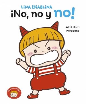 Lina Diablina - ¡No, no y no! | 9788448870195 | Keropons | Librería Castillón - Comprar libros online Aragón, Barbastro
