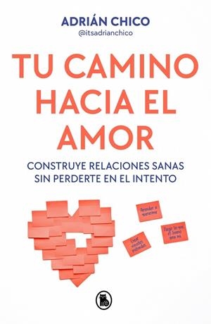 Tu camino hacia el amor | 9788402430403 | Chico, Adrián | Librería Castillón - Comprar libros online Aragón, Barbastro