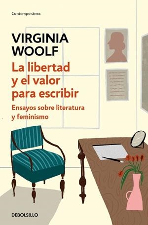 La libertad y el valor para escribir | 9788466378123 | Woolf, Virginia | Librería Castillón - Comprar libros online Aragón, Barbastro