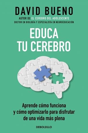 Educa tu cerebro | 9788466379946 | Bueno, David | Librería Castillón - Comprar libros online Aragón, Barbastro