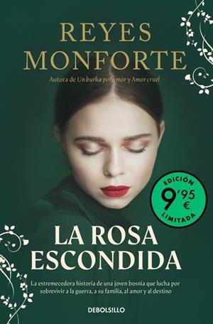 La rosa escondida (Campaña edición limitada) | 9788466381017 | Monforte, Reyes | Librería Castillón - Comprar libros online Aragón, Barbastro