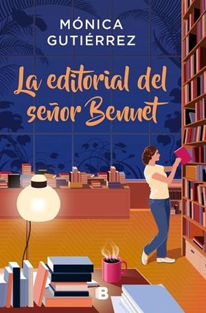 La editorial del señor Bennet | 9788466681339 | Gutiérrez, Mónica | Librería Castillón - Comprar libros online Aragón, Barbastro