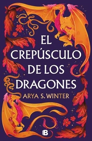 El crepúsculo de los dragones | 9788466681094 | S. Winter, Arya | Librería Castillón - Comprar libros online Aragón, Barbastro