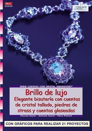 Serie Swarovski nº 9. BRILLO DE LUJO | 9788496550452 | Seyler, Pascale/Seyler, Nathalie | Librería Castillón - Comprar libros online Aragón, Barbastro