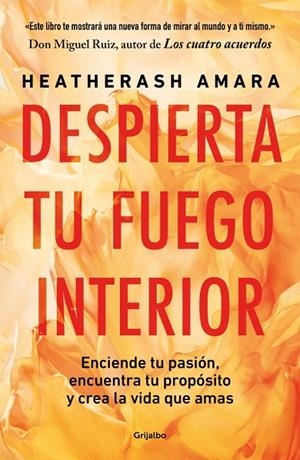 Despierta tu fuego interior | 9788425369179 | Amara, HeatherAsh | Librería Castillón - Comprar libros online Aragón, Barbastro