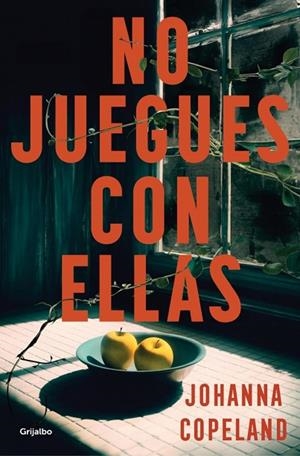 No juegues con ellas | 9788425369148 | Copeland, Johanna | Librería Castillón - Comprar libros online Aragón, Barbastro