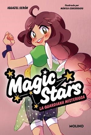 Magic Stars 3 - La guardiana misteriosa | 9788427246973 | Serón, Iguazel | Librería Castillón - Comprar libros online Aragón, Barbastro