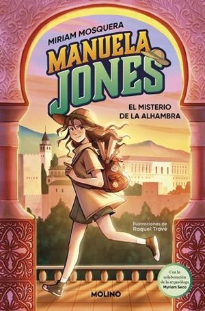 Manuela Jones 1 - El misterio de la Alhambra | 9788427225985 | Mosquera, Miriam/Seco Álvarez, Myriam | Librería Castillón - Comprar libros online Aragón, Barbastro