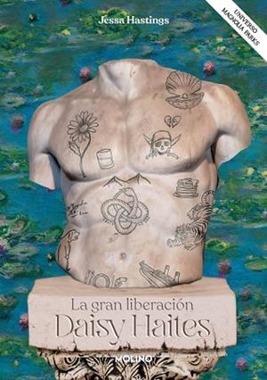 Daisy Haites. La gran liberación (Universo Magnolia Parks 4) | 9788427246287 | Hastings, Jessa | Librería Castillón - Comprar libros online Aragón, Barbastro