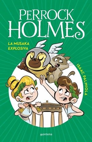 Perrock Holmes 21 - La musaka explosiva | 9788410298910 | Palmiola, Isaac | Librería Castillón - Comprar libros online Aragón, Barbastro
