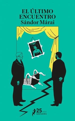 El último encuentro | 9788410340480 | Márai, Sándor | Librería Castillón - Comprar libros online Aragón, Barbastro