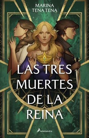 Las tres muertes de la reina | 9788419275967 | Tena Tena, Marina | Librería Castillón - Comprar libros online Aragón, Barbastro