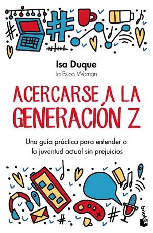 Acercarse a la generación Z | 9788408301141 | Duque, Isa | Librería Castillón - Comprar libros online Aragón, Barbastro