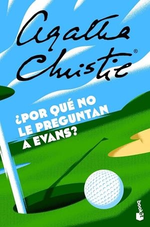 ¿Por qué no le preguntan a Evans? | 9788467076912 | Christie, Agatha | Librería Castillón - Comprar libros online Aragón, Barbastro