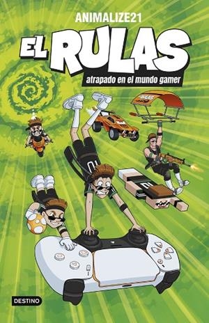 El Rulas 4. El Rulas atrapado en el mundo gamer | 9788408299462 | Animalize21 | Librería Castillón - Comprar libros online Aragón, Barbastro