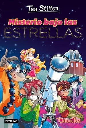 Misterio bajo las estrellas | 9788408298052 | Stilton, Tea | Librería Castillón - Comprar libros online Aragón, Barbastro