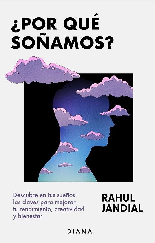 ¿Por qué soñamos? | 9788411192378 | Jandial, Rahul | Librería Castillón - Comprar libros online Aragón, Barbastro