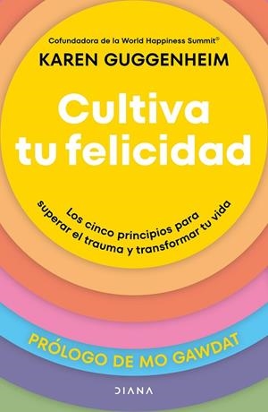Cultiva tu felicidad | 9788411192361 | Guggenheim, Karen | Librería Castillón - Comprar libros online Aragón, Barbastro