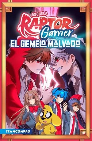 Escuela RaptorGamer 2: El gemelo malvado | 9788427053809 | Raptor Gamer | Librería Castillón - Comprar libros online Aragón, Barbastro