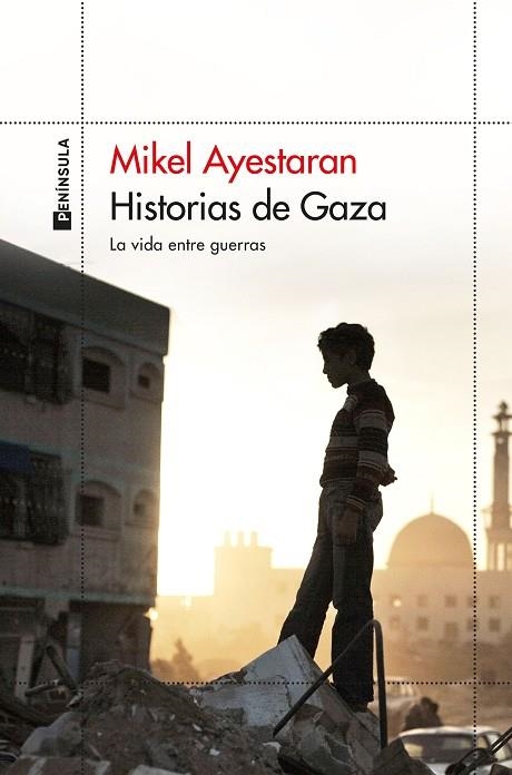 Historias de Gaza | 9788411003568 | Ayestaran, Mikel | Librería Castillón - Comprar libros online Aragón, Barbastro