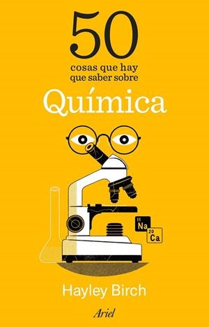50 cosas que hay que saber sobre química | 9788434438644 | Birch, Hayley | Librería Castillón - Comprar libros online Aragón, Barbastro