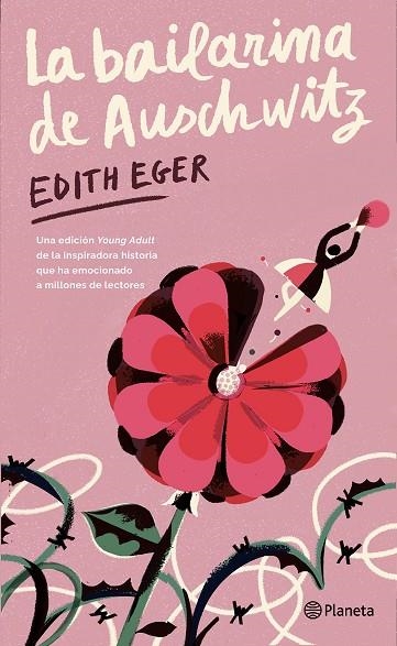 La bailarina de Auschwitz (Edición Young Adult) | 9788408301295 | Eger, Edith | Librería Castillón - Comprar libros online Aragón, Barbastro
