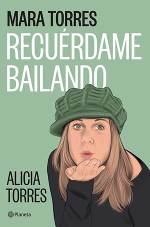 Recuérdame bailando | 9788408299455 | Torres, Mara | Librería Castillón - Comprar libros online Aragón, Barbastro