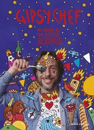 Gipsy Chef. Edición tapa blanda | 9788448042639 | Albuerne, Pablo | Librería Castillón - Comprar libros online Aragón, Barbastro