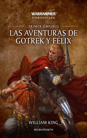 Las aventuras de Gotrek y Félix Omnibus nº 01/06 (NE) | 9788445020272 | King, William | Librería Castillón - Comprar libros online Aragón, Barbastro
