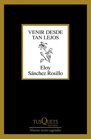 Venir desde tan lejos | 9788411076135 | Sánchez Rosillo, Eloy | Librería Castillón - Comprar libros online Aragón, Barbastro