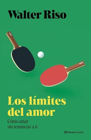 Los límites del amor | 9788408300694 | Riso, Walter | Librería Castillón - Comprar libros online Aragón, Barbastro