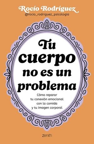 Tu cuerpo no es un problema | 9788408300724 | Rodríguez, Rocío | Librería Castillón - Comprar libros online Aragón, Barbastro