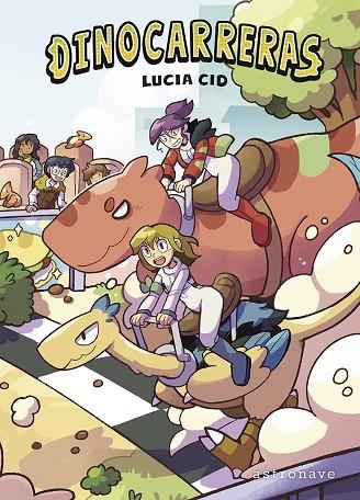 DINOCARRERAS | 9788467974065 | LUCIA CID | Librería Castillón - Comprar libros online Aragón, Barbastro
