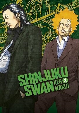 SHINJUKU SWAN 03 | 9788467968446 | WAKUI, KEN | Librería Castillón - Comprar libros online Aragón, Barbastro