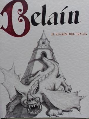 BELAIN : EL REGRESO DEL DRAGON | 9788492066483 | COSCOLLAR SANTALIESTRA, BLAS; DOMINGUEZ, MANUEL | Librería Castillón - Comprar libros online Aragón, Barbastro