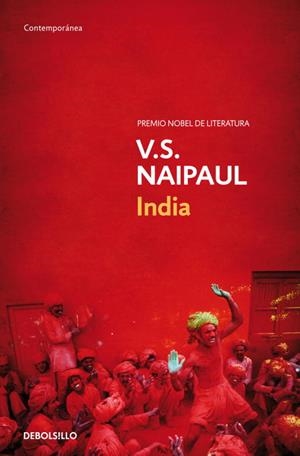 INDIA - DEBOLSILLO | 9788497593717 | NAIPAUL, VIDIADHAR SURAJPRASAD | Librería Castillón - Comprar libros online Aragón, Barbastro
