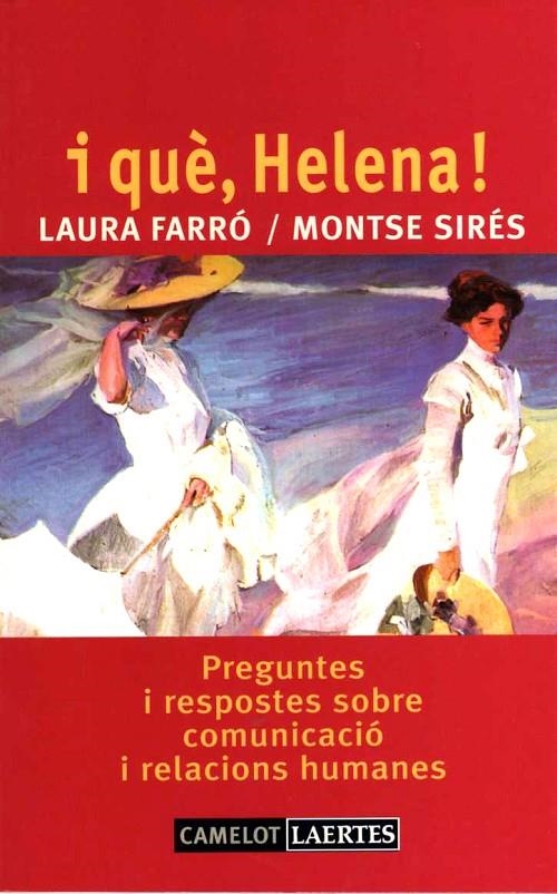 I QUE HELENA (CATALAN) | 9788475845647 | FARRO, LAURA; SIRES, MONTSE | Librería Castillón - Comprar libros online Aragón, Barbastro