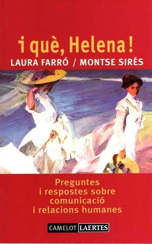 I QUE HELENA (CATALAN) | 9788475845647 | FARRO, LAURA; SIRES, MONTSE | Librería Castillón - Comprar libros online Aragón, Barbastro