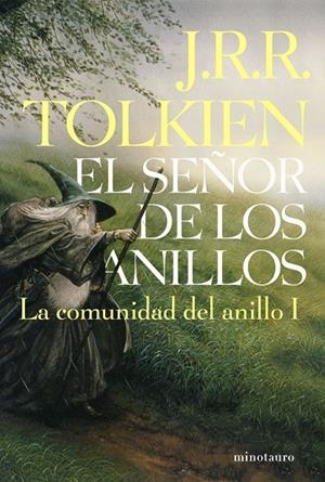 SEÑOR DE LOS ANILLOS 1, EL : LA COMUNIDAD DEL ANILLO | 9788445076118 | TOLKIEN, J. R. R. | Librería Castillón - Comprar libros online Aragón, Barbastro