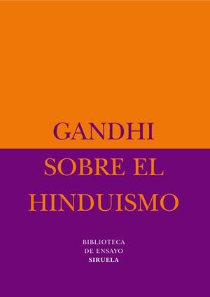 SOBRE EL HINDUISMO | 9788498410167 | GANDHI | Librería Castillón - Comprar libros online Aragón, Barbastro
