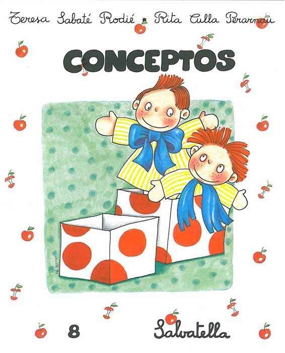 CONCEPTOS 8 ED.INFANTIL | 9788472105881 | SABATE I RODIE, TERESA | Librería Castillón - Comprar libros online Aragón, Barbastro